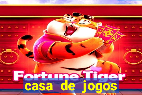 casa de jogos chinesa online